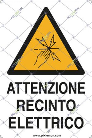 cartello ATTENZIONE RECINTO ELETTRICO