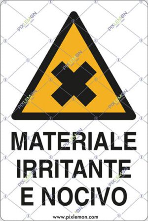 cartello MATERIALE IRRITANTE E NOCIVO