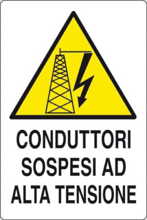 cartello CONDUTTORI SOSPESI AD ALTA TENSIONE
