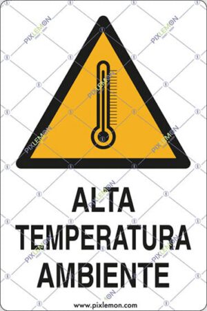 cartello ALTA TEMPERATURA AMBIENTE