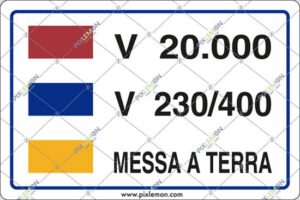cartello V 20.000 V 230/400 MESSA A TERRA