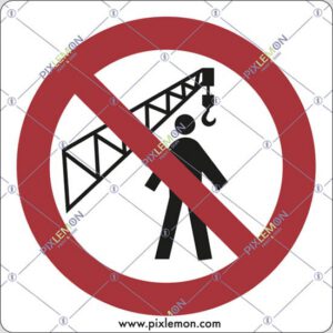 cartello (vietato passare nel raggio d'azione della gru)