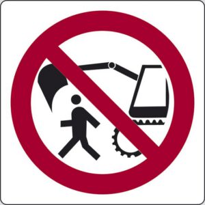 cartello (vietato passare nel raggio d'azione dell'escavatore)
