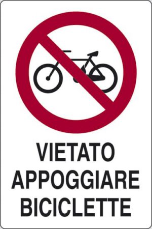 cartello VIETATO APPOGGIARE BICICLETTE