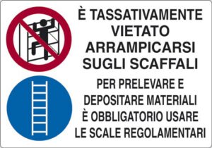 cartello E' TASSATIVAMENTE VIETATO ARRAMPICARSI SUGLI SCAFFALI