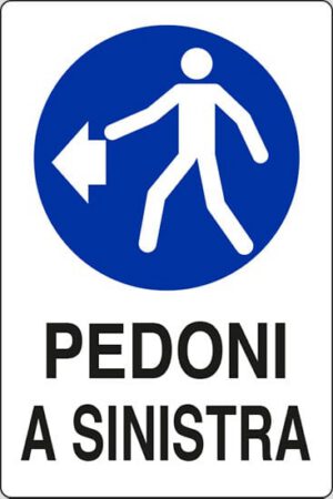 cartello PEDONI A SINISTRA
