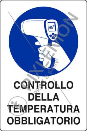 cartello polionda CONTROLLO DELLA TEMPERATURA OBBLIGATORIO
