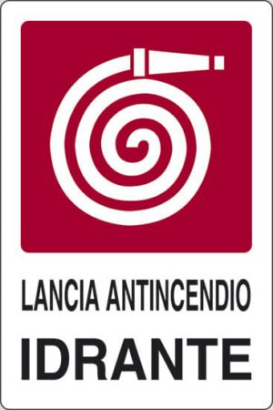 cartello LANCIA ANTINCENDIO IDRANTE