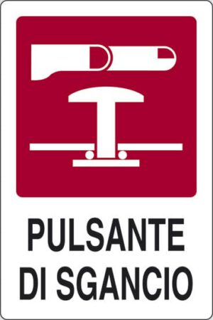 cartello PULSANTE DI SGANCIO