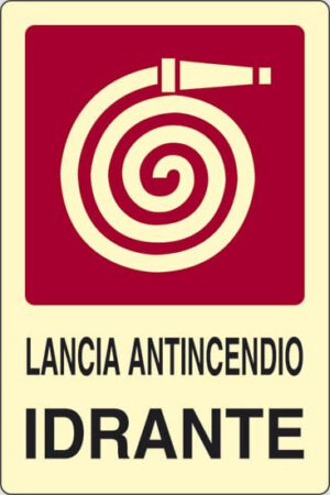 cartello LANCIA ANTINCENDIO IDRANTE