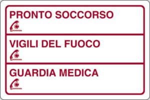 cartello PRONTO SOCCORSO_____VIGILI DEL FUOCO_____GUARDIA MEDICA_____