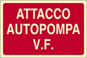 cartello ATTACCO AUTOPOMPA V.F.