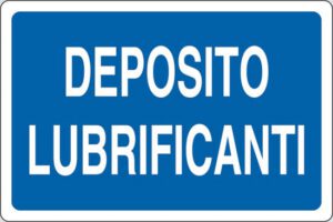 cartello DEPOSITO LUBRIFICANTI