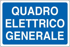cartello QUADRO ELETTRICO GENERALE