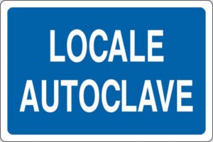 cartello LOCALE AUTOCLAVE