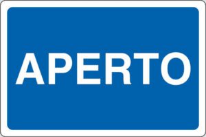 cartello APERTO