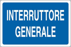 cartello INTERRUTTORE GENERALE