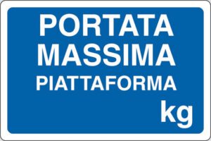 cartello PORTATA MASSIMA PIATTAFORMA  kg
