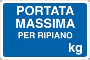 cartello PORTATA MASSIMA PER RIPIANO  kg