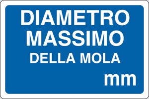 cartello DIAMETRO MASSIMO DELLA MOLA mm