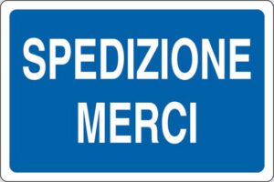 cartello SPEDIZIONE MERCI