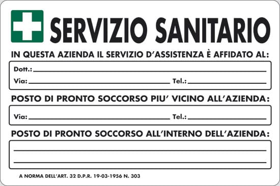 cartello SERVIZIO SANITARIO IN QUESTA AZIENDA IL SERVIZIO D'ASSISTENZA E' AFFIDATO AL: ____ Art. 32