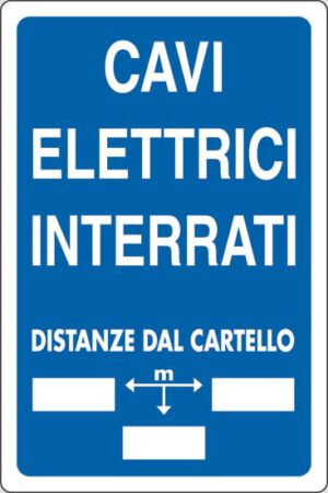 cartello CAVI ELETTRICI INTERRATI DISTANZE DAL CARTELLO M