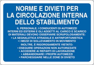 cartello NORME E DIVIETI PER LA CIRCOLAZIONE INTERNA DELLO STABILIMENTO