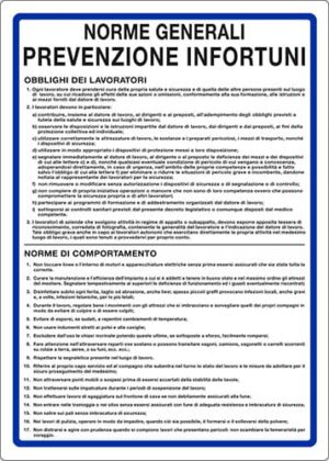 cartello NORME GENERALI PREVENZIONE INFORTUNI OBBLIGHI DEI LAVORATORI NORME DI COMPORTAMENTO