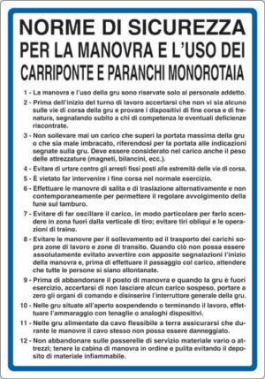 cartello NORME DI SICUREZZA PER LA MANOVRA E L'USO DEI CARRIPONTE E PARANCHI MONOROTAIA
