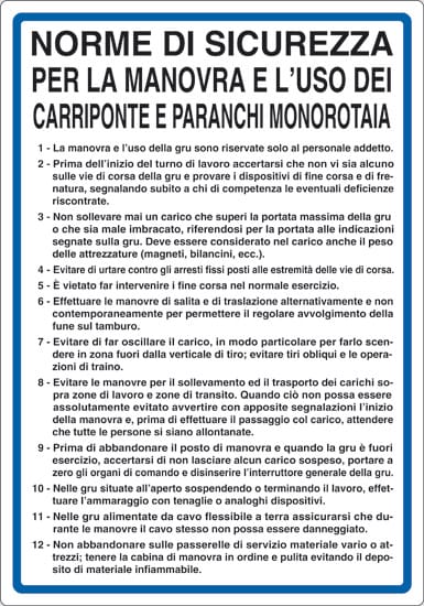 cartello NORME DI SICUREZZA PER LA MANOVRA E L'USO DEI CARRIPONTE E PARANCHI MONOROTAIA