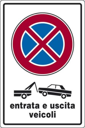 cartello entrata e uscita veicoli (con rimozione)