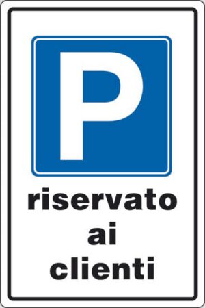 cartello P riservato ai clienti