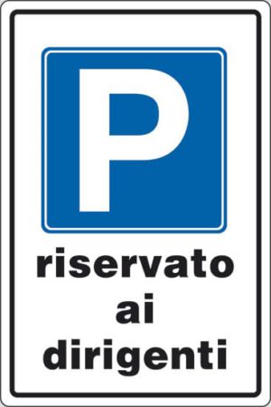 cartello P riservato ai dirigenti