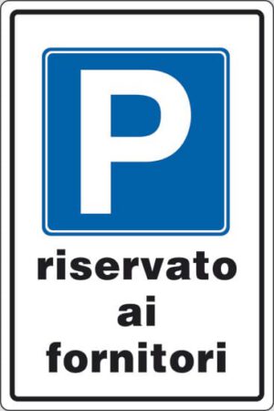 cartello P riservato ai fornitori