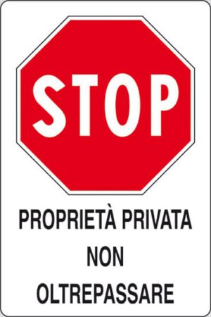 cartello proprieta' privata non oltrepassare
