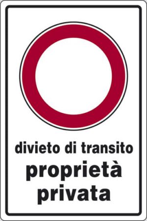 cartello divieto di transito proprietà privata
