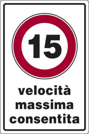 cartello 15 velocità massima consentita