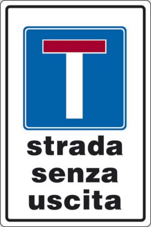 cartello strada senza uscita