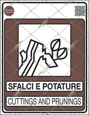 cartello SFALCI E POTATURE CUTTINGS AND PRUNINGS (Gestione dei rifiuti - Norma UNI 11686)