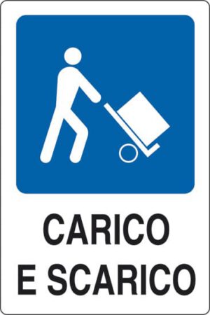 cartello CARICO E SCARICO