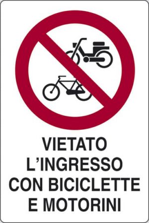 cartello VIETATO L'INGRESSO CON BICICLETTE E MOTORINI