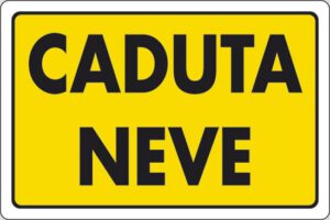 cartello CADUTA NEVE
