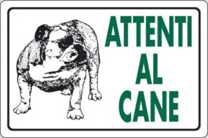 cartello ATTENTI AL CANE