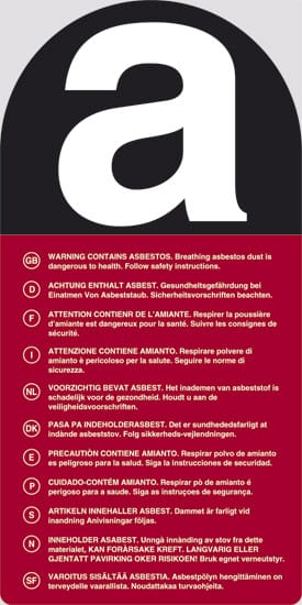 cartello WARNING CONTAINS ASBESTOS. Breathing asbestos dust is dangerous to health. Follow safety instructions. (In varie lingue: GB, D, F, I, NL, DK, E, P, S, N, SF)