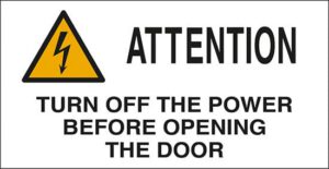 cartello n° 16 ATTENTION TURN OFF THE POWER BEFORE OPENING THE DOOR