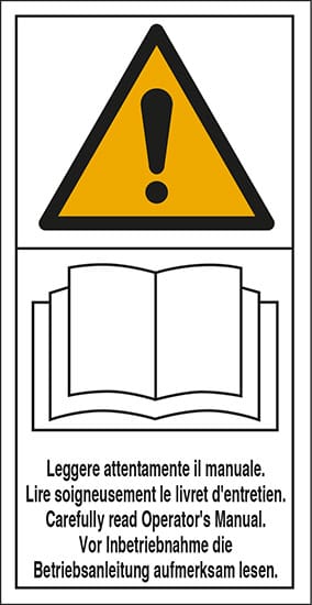 cartello n° 16 Leggere attentamente il manuale. Lire soigneusement le livret d'entretien. Carefully read Operator's Manual