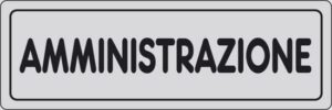 cartello AMMINISTRAZIONE