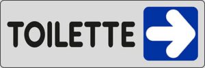 sign TOILETTE (right)