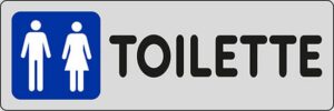 sign TOILETTE (ladies and gentlemen)